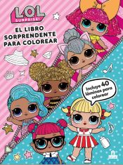 Portada de L.O.L. Surprise! El libro sorprendente para colorear