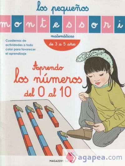 Los pequeños Montessori. Aprendo los números del 0 al 10