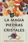 Magia De Las Piedras Y Los Cristales, La (Bolsillo)