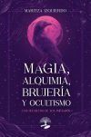 Magia, alquimia, brujer&iacute;a y ocultismo.