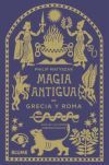 Magia Antigua En Grecia Y Roma