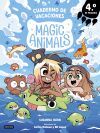 Magic Animals. Cuaderno de vacaciones. 4&ordm; de Primaria