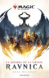 Magic. La Guerra de la Chispa: Ravnica