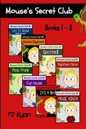 Portada de Mouse's Secret Club Books 1-8: Fun Short Stories for Kids Who Like Mysteries and Pranks