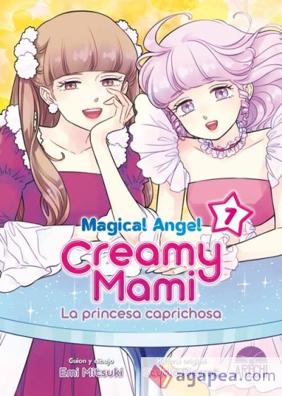 Magical angel creamy mami: la princesa caprichosa 07