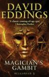 Magician's Gambit. David Eddings