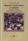 Magisteri i sindicalisme a Catalunya