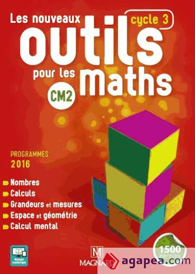 Les Nouveaux Outils pour les Maths CM2. Manuel de l'élève