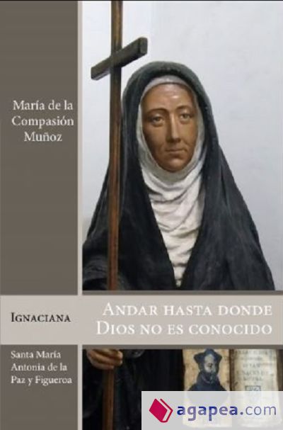 Andar hasta donde Dios no es conocido