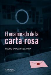 Portada de El enamorado de la carta rosa