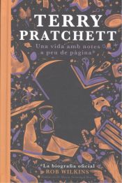 Portada de TERRY PRATCHETT Una vida amb notes a peu de pàgina