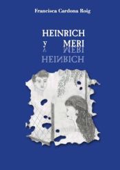 Portada de Heinrich y Meri& Meri y Henrich