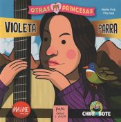 Portada de Violeta Parra para chicas y chicos. Otras Princesas 2