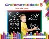 M&aacute;is que trazos. Grafomotricidade 5 (2019)