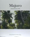 Majuro: Essays from an Atoll Majuro: Essays from an Atoll