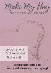 Make My Day - Personalemødet med dig selv (Ebook)