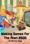 Making Games for the Atari 2600