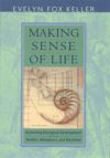 Making Sense of Life