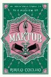 Maktub: An Inspirational Companion to the Alchemist