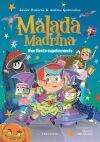 Malada Madrina : Una fiesta espeluznante