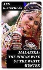 Portada de Malaeska: The Indian Wife of the White Hunter (Ebook)