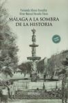 Málaga a la sombra de la historia