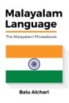 Malayalam Language: The Malayalam Phrasebook