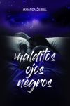 Malditos ojos negros