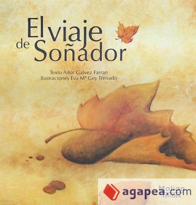 EL VIAJE DE SOÑADOR