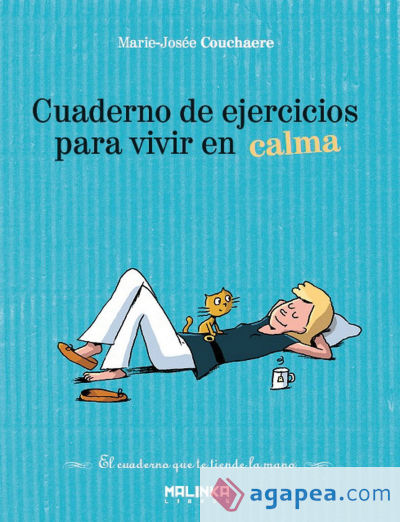 Cuaderno de ejercicios para vivir en calma