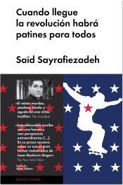 Portada de Cuando llegue la revoluvión habrá patines para todos