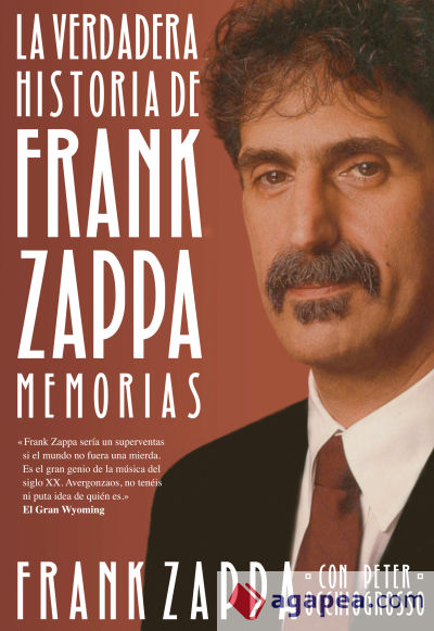 La verdadera historia de Frank Zappa