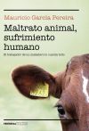 Maltrato animal, sufrimiento humano