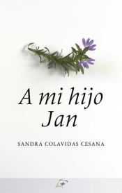 Portada de A mi hijo Jan