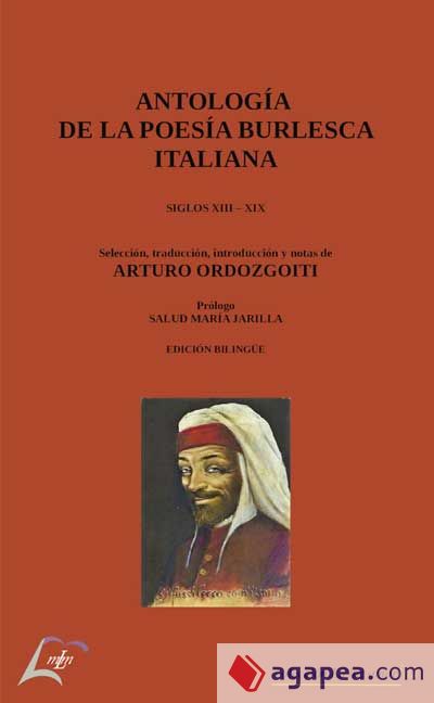 Antología de la poesía burlesca italiana. Siglos XIII-XIX