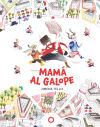 Mamá al galope