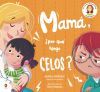Mam&aacute;, &iquest;por Qu&eacute; Tengo Celos? De Diana Jim&eacute;nez