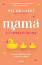 Portada de Mamá sin letras chiquitas (Ebook)