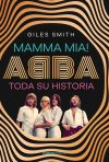 Mamma Mia! Abba, su historia