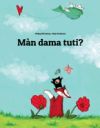 Màn Dama Tuti?: Children's Picture Book (Wolof Edition)