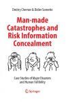 Man-made Catastrophes and Risk Information Concealment