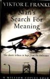 Man's Search for Meaning