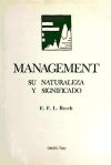 Management : Su Naturaleza Y Significado