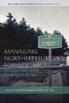 Managing Northern Europe's Forests: Histories from the Age of Improvement to the Age of Ecology