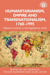 Portada de Humanitarianism, empire and transnationalism, 1760-1995