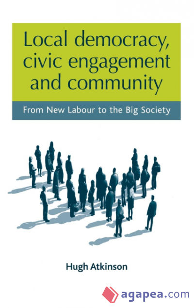 Local democracy, civic engagement and community