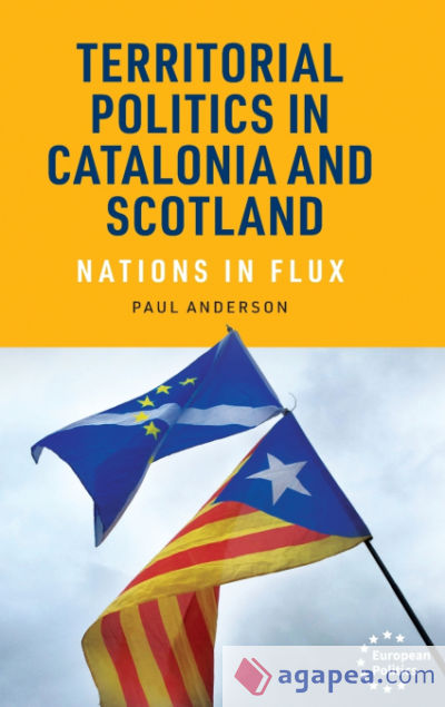 Territorial politics in Catalonia and Scotland