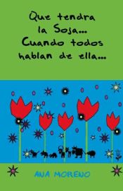 Portada de &iquest;Qu&eacute; tendr&aacute; la soja...?