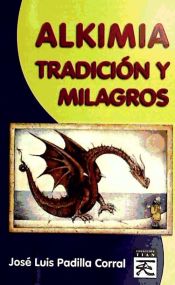 Portada de Alkimia, Tradición y Milagros