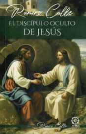 Portada de El Discipulo Oculto De Jesus